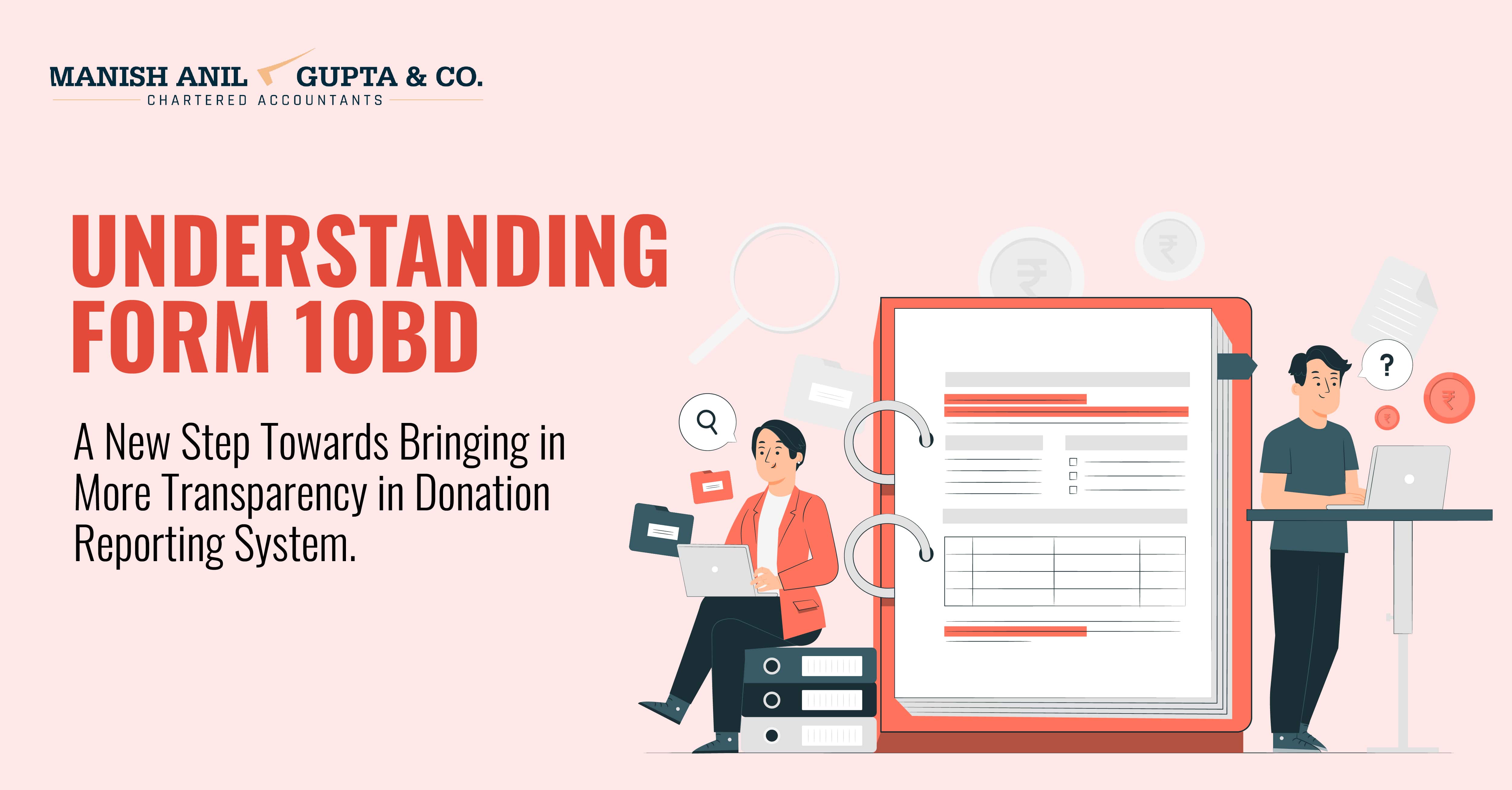 Understanding Form 10BD – A New Step Towards Bringing in More Transparency in Donation Reporting System